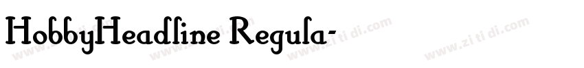 HobbyHeadline Regula字体转换